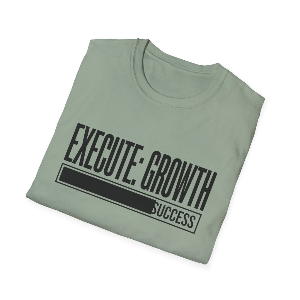 EXECUTE: GROWTH - Success State T-Shirt