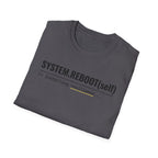 System Reboot(self) - Resilience T-Shirt