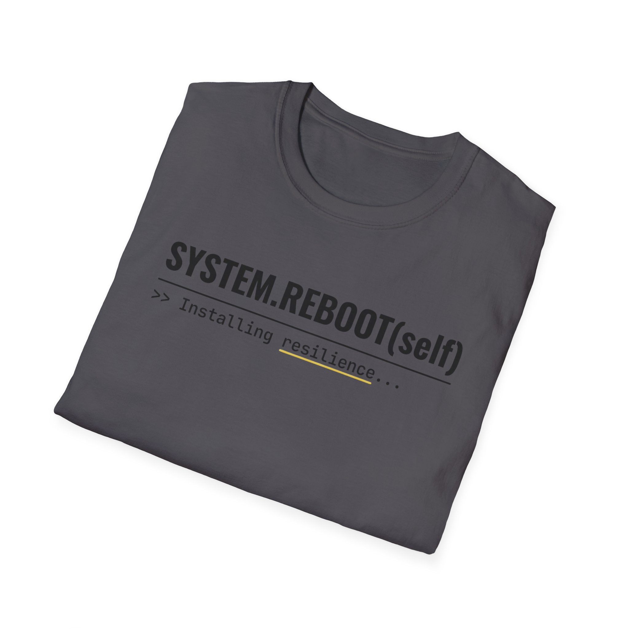 System Reboot(self) - Resilience T-Shirt