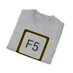 F5 - Refresh the System T-Shirt