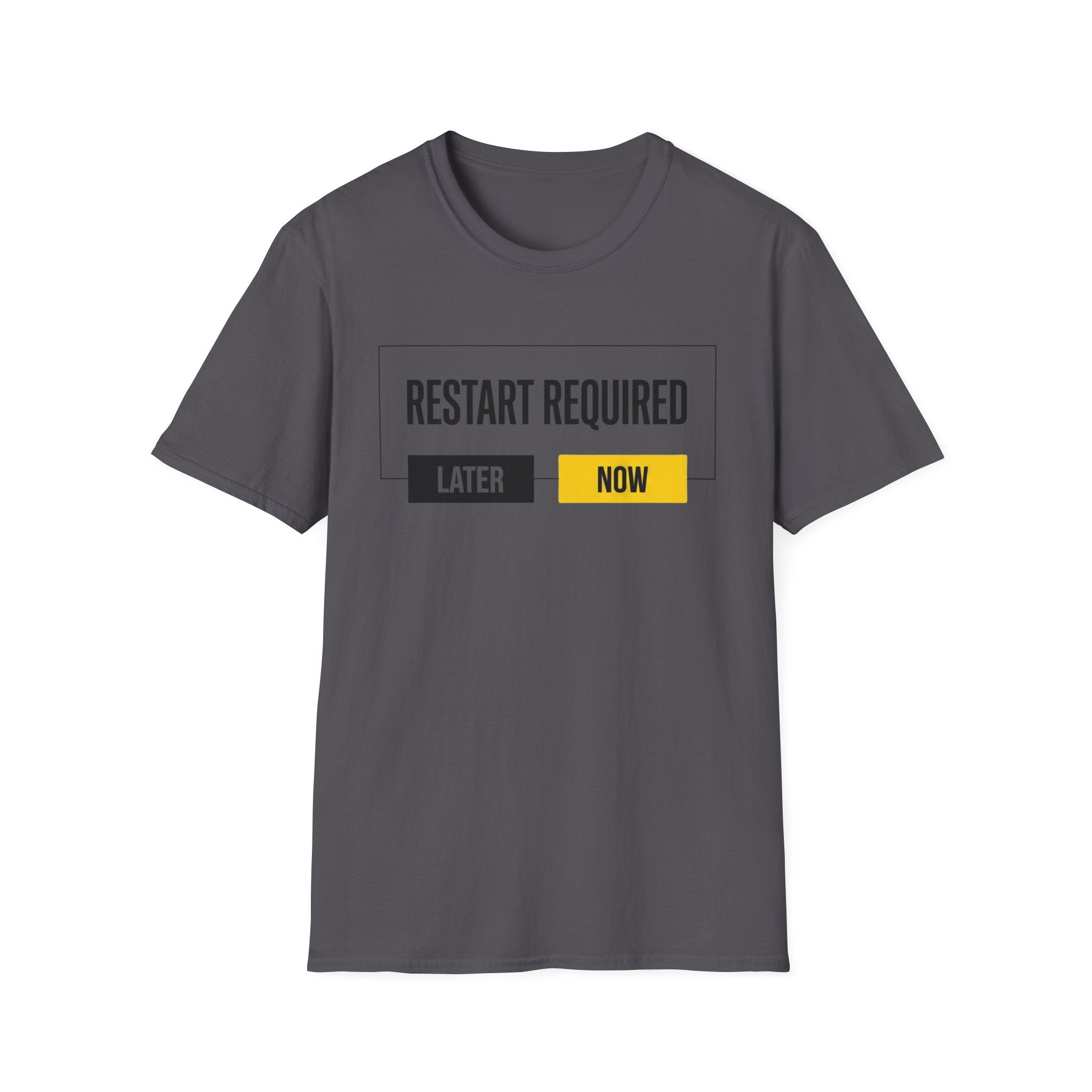 RESTART REQUIRED - Choose Now T-Shirt