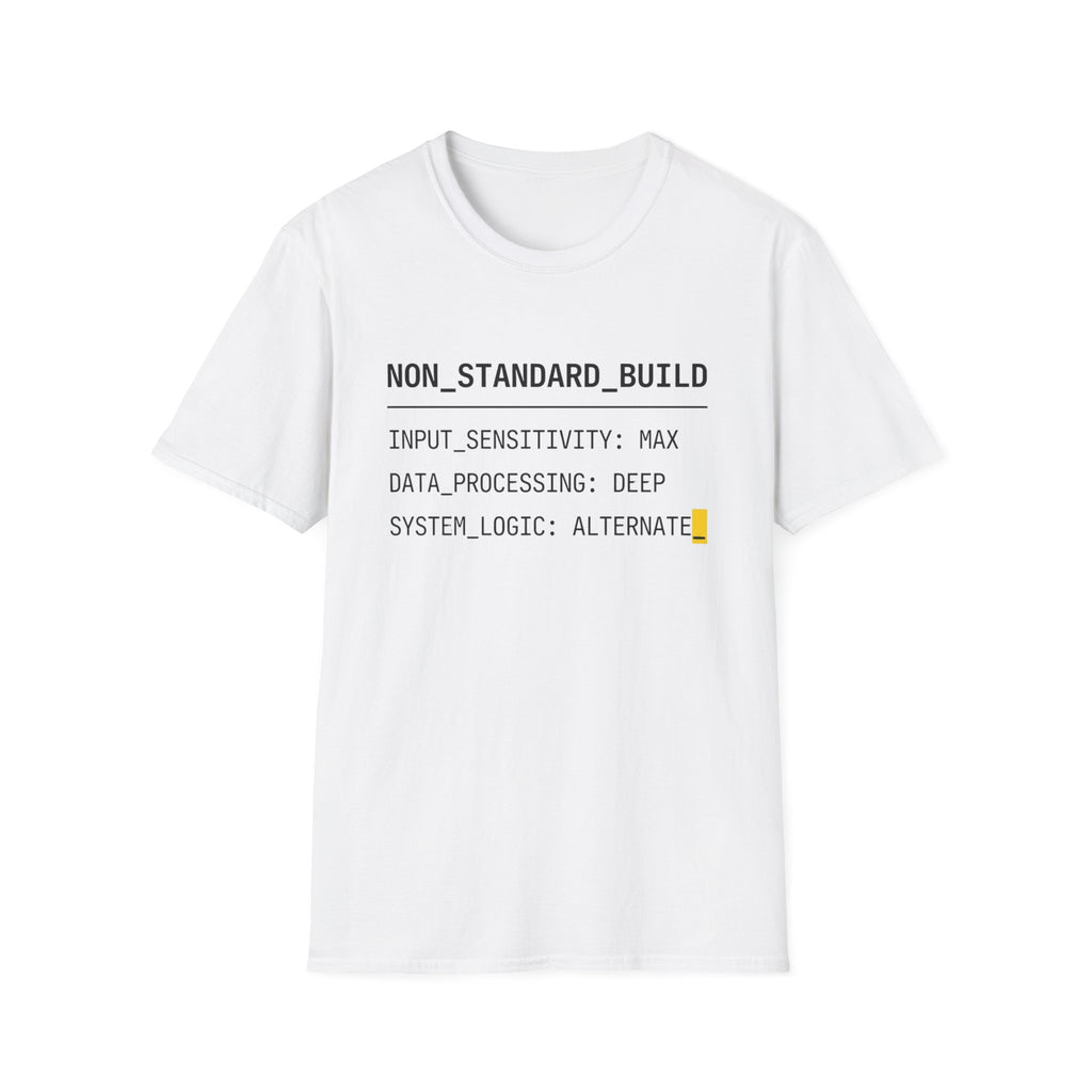 NON STANDARD BUILD T-Shirt