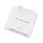 CTRL ALT EVOLVE - Waiting for Input T-Shirt