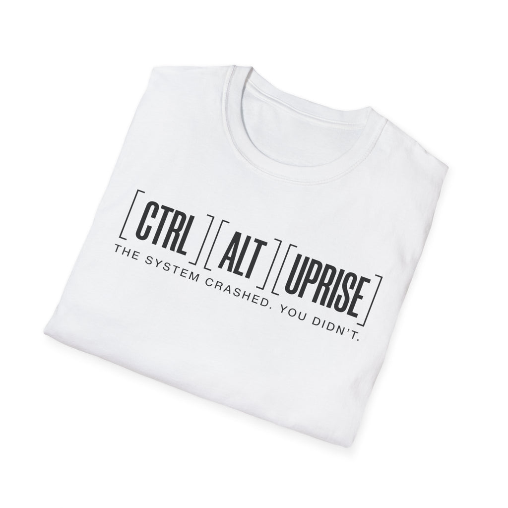 The System Crashed. You Didn't. T-Shirt
