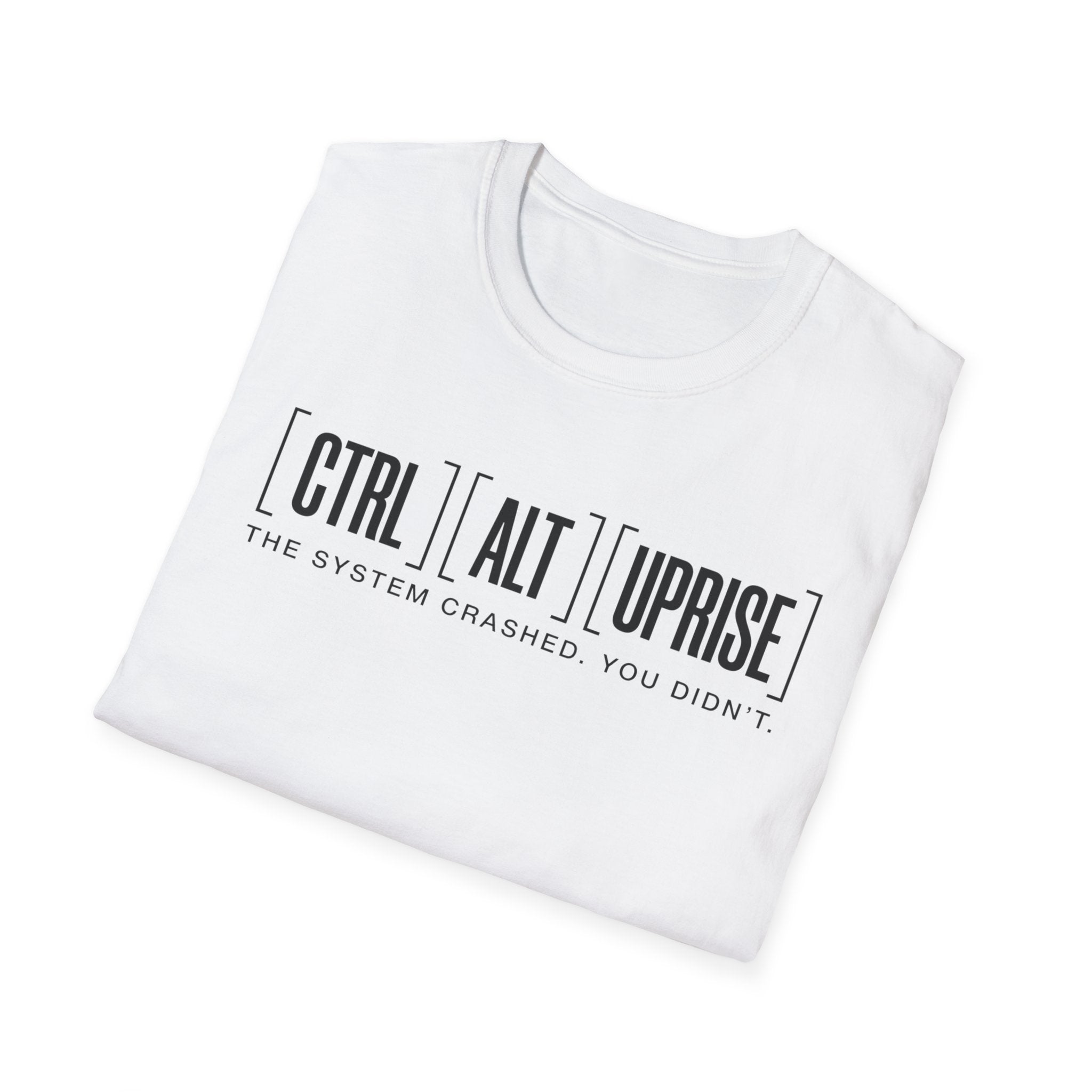 The System Crashed. You Didn't. T-Shirt