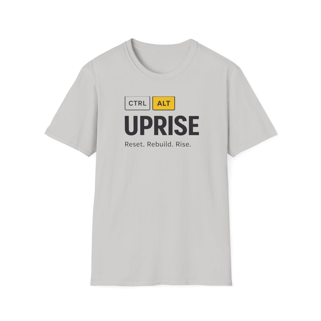 CTRL ALT UPRISE "Reset. Rebuild. Rise." T-Shirt