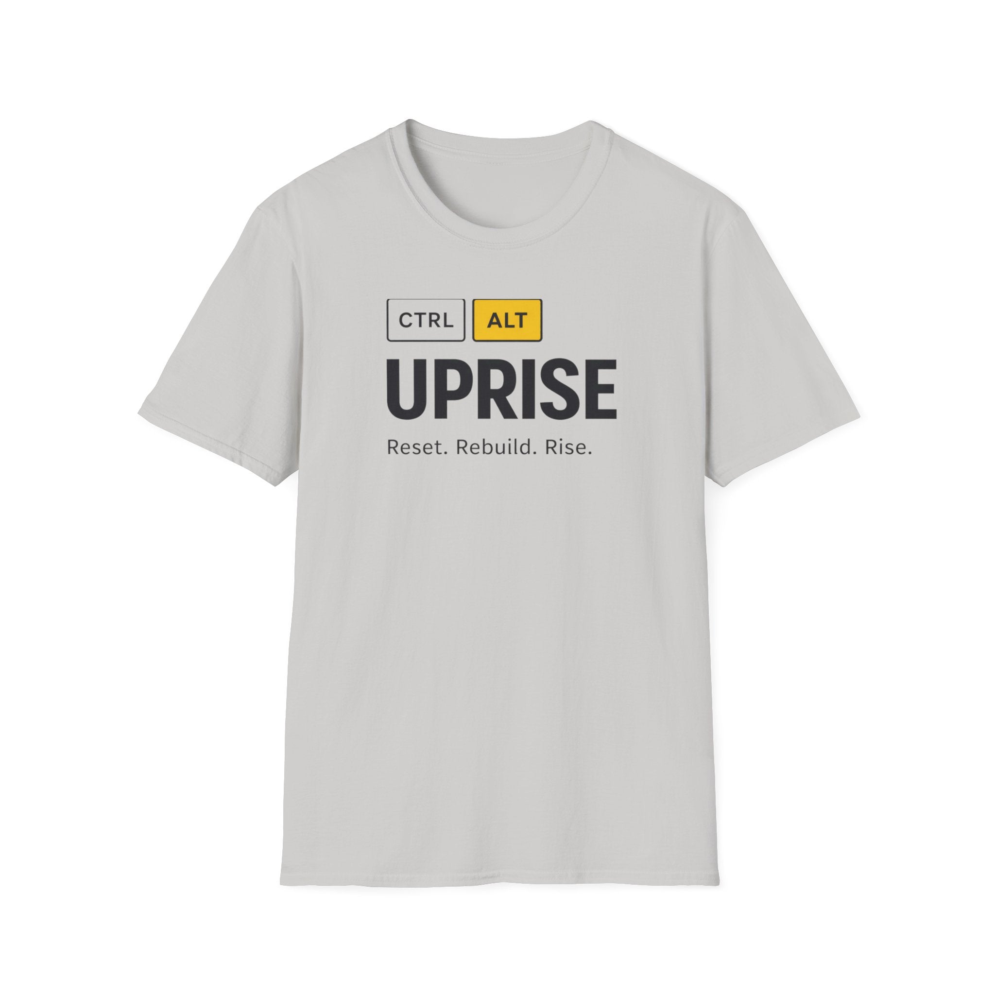 CTRL ALT UPRISE "Reset. Rebuild. Rise." T-Shirt
