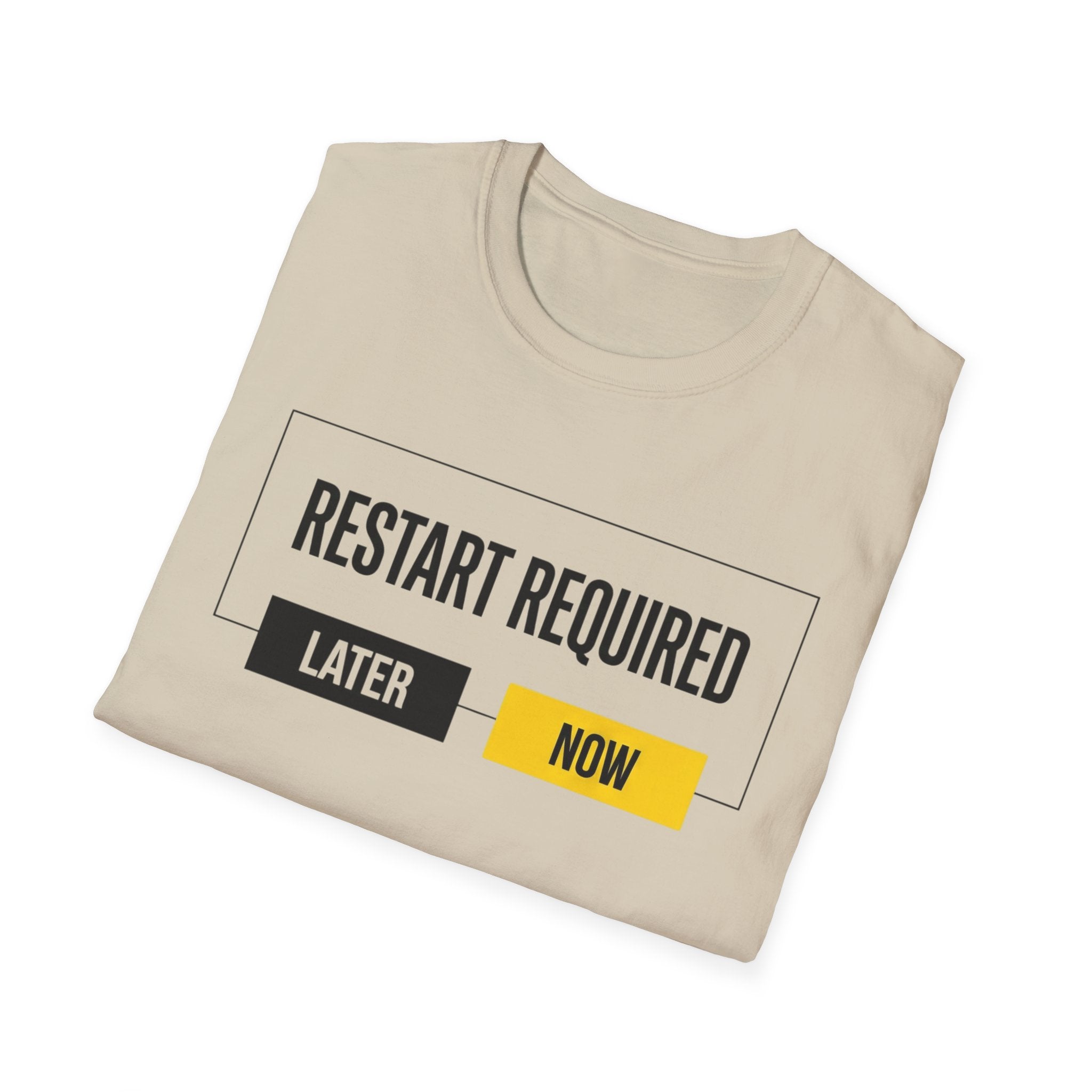 RESTART REQUIRED - Choose Now T-Shirt