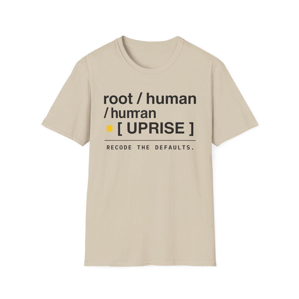 ROOT HUMAN UPRISE - Recode the Defaults T-Shirt