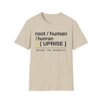 ROOT HUMAN UPRISE - Recode the Defaults T-Shirt