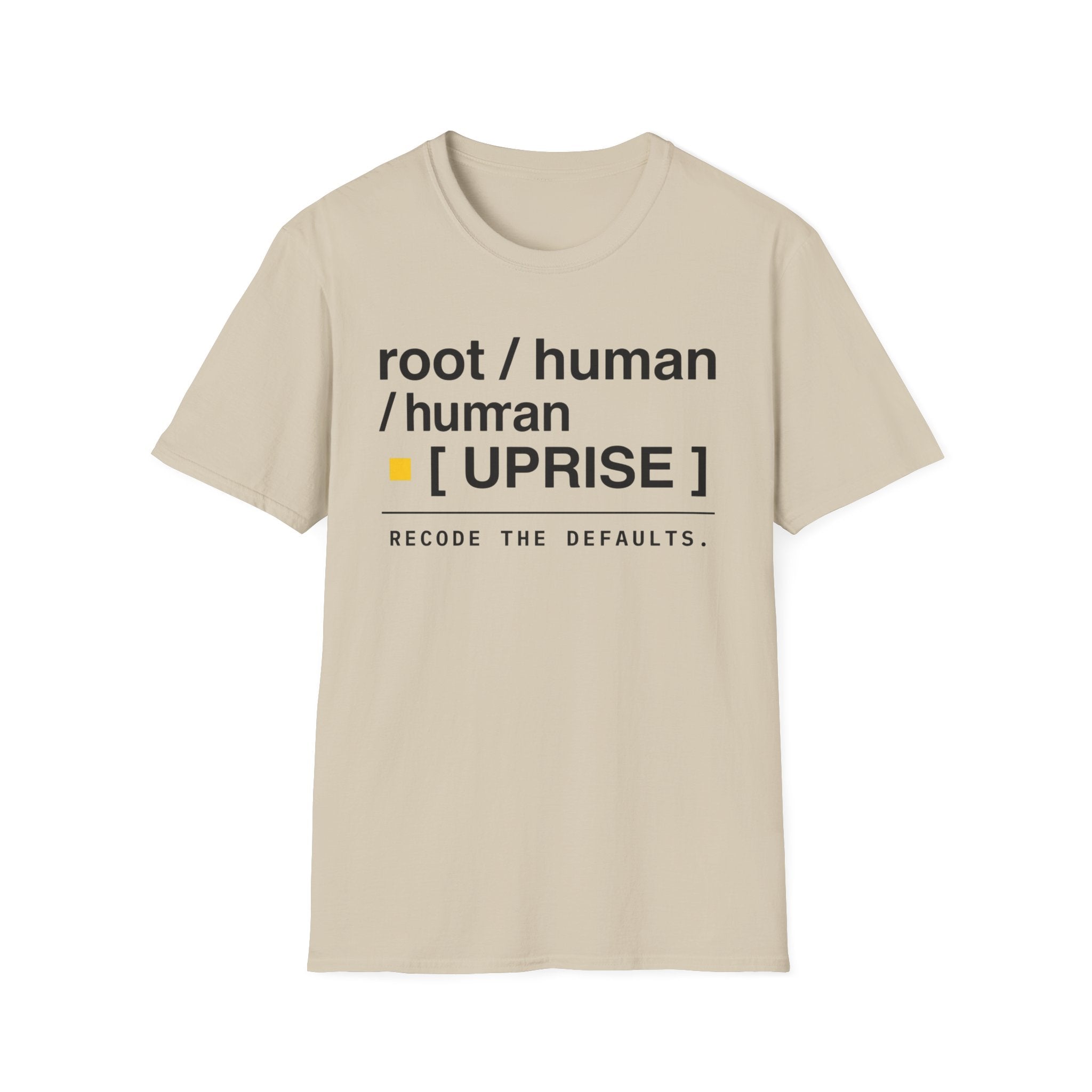 ROOT HUMAN UPRISE - Recode the Defaults T-Shirt