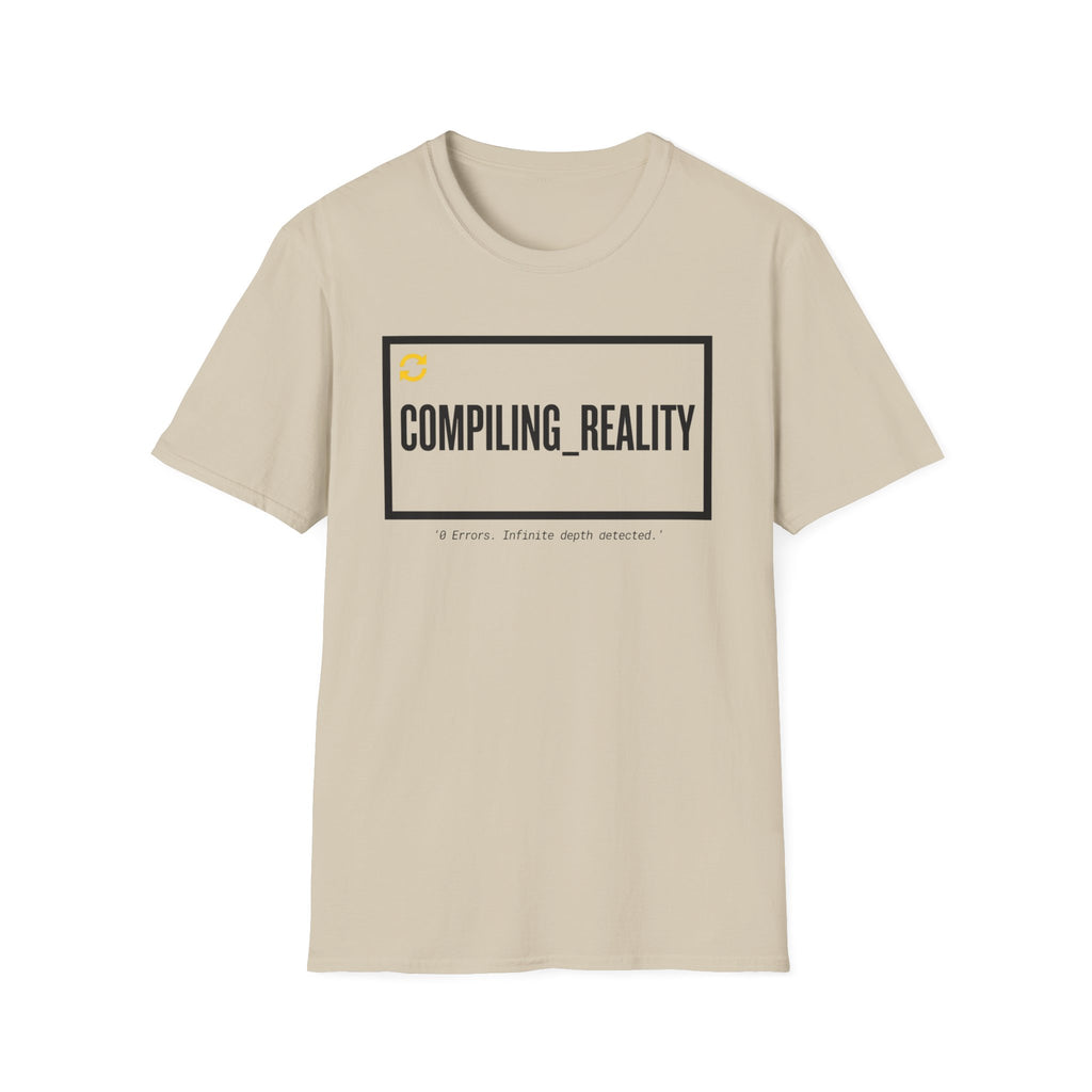 COMPILING REALITY  T-Shirt