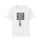 GRACE IN. PURPOSE OUT. T-Shirt