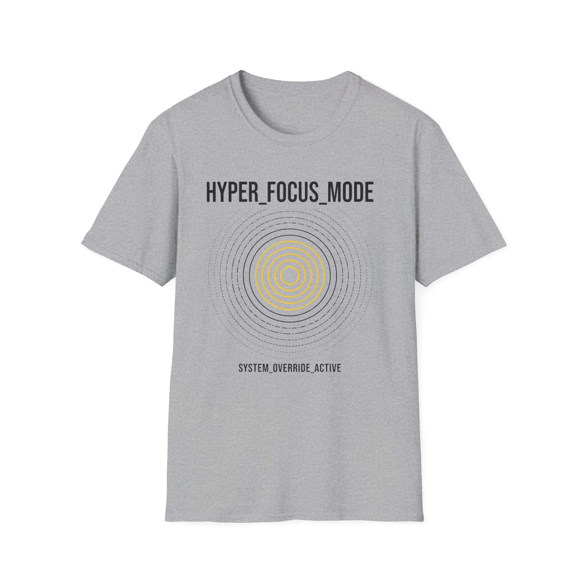 HYPER FOCUS MODE T-Shirt