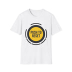 PUSH TO RESET - Control Button T-Shirt