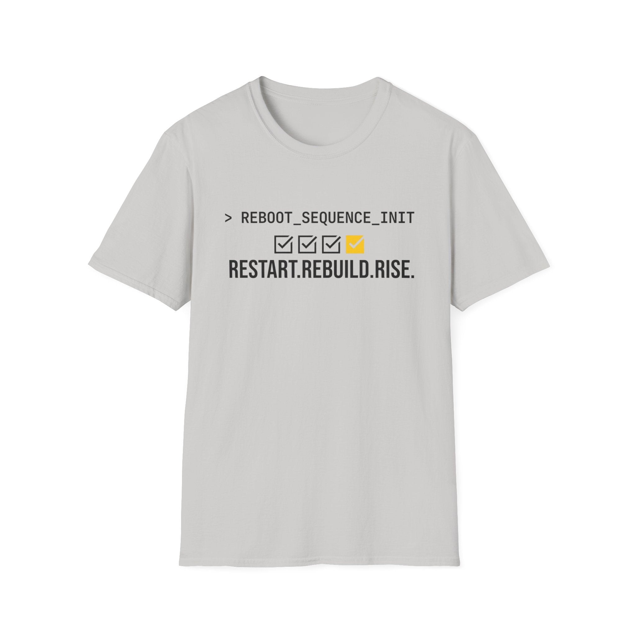 Restart. Rebuild. Rise. T-Shirt