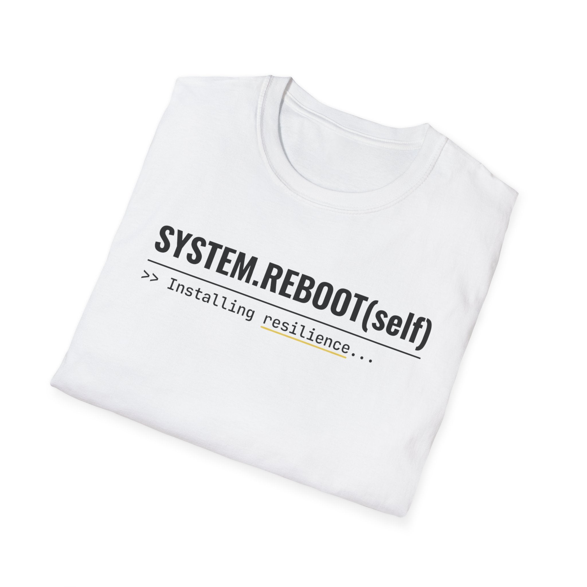 System Reboot(self) - Resilience T-Shirt