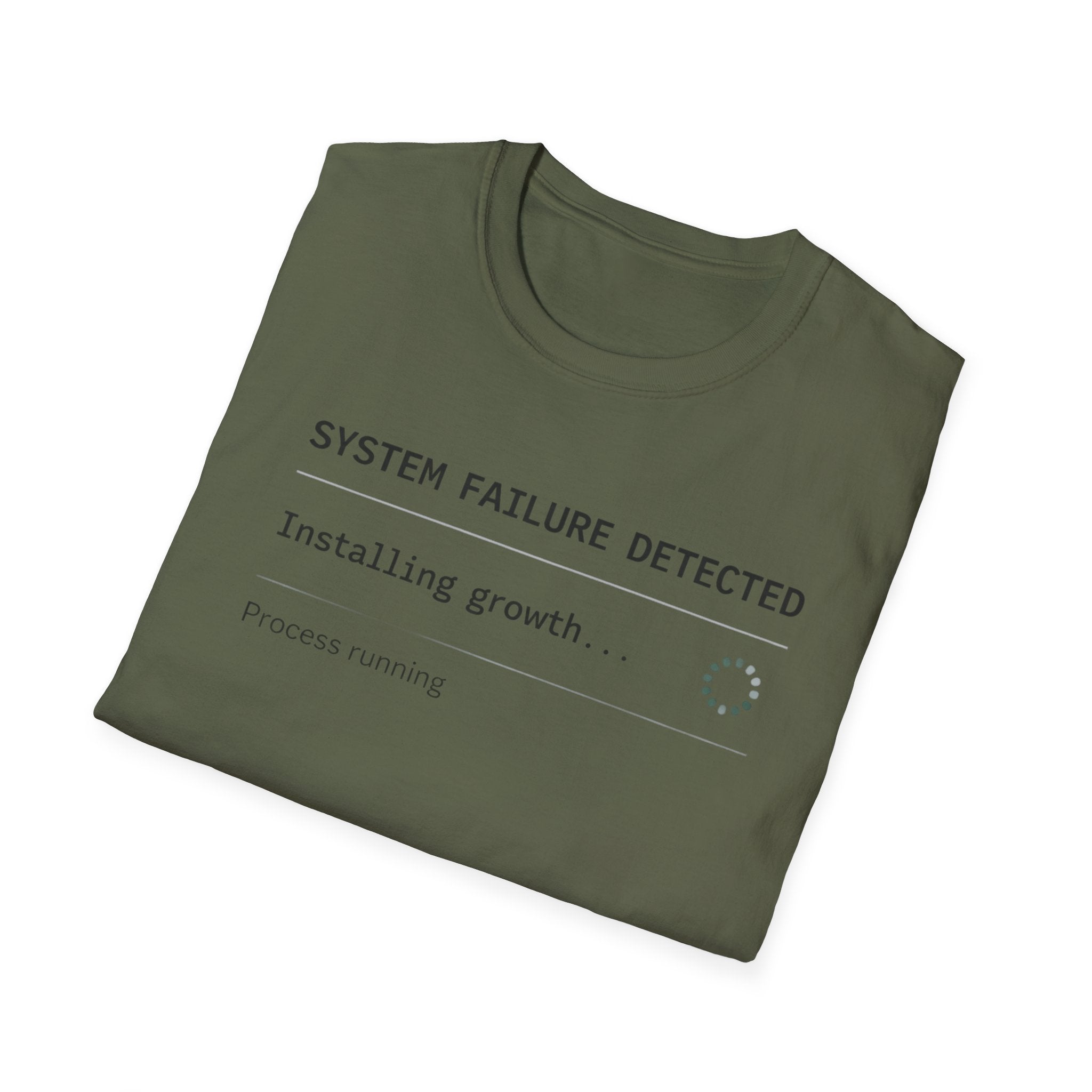 SYSTEM FAILURE DETECTED - Installing Growth T-Shirt