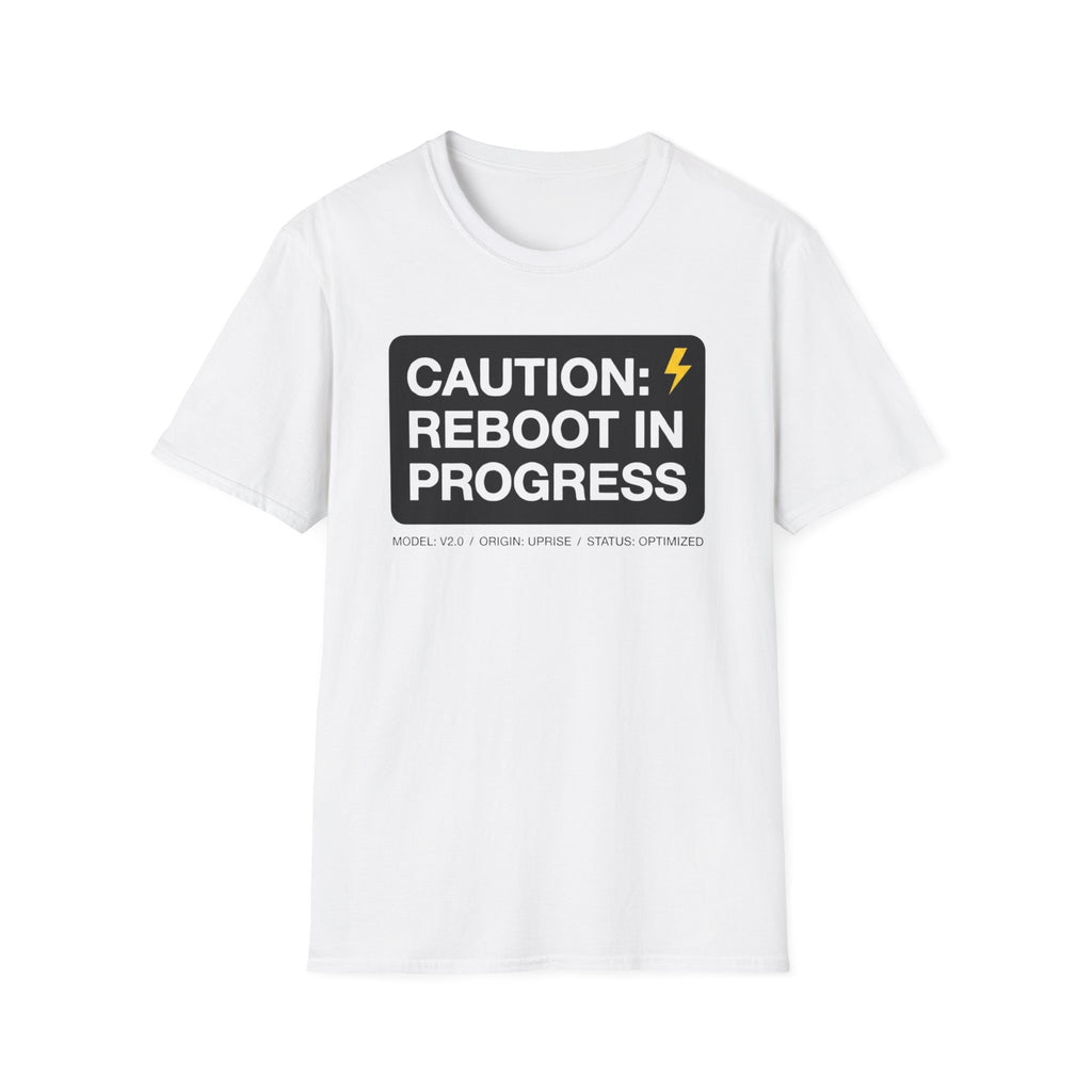 CAUTION: REBOOT IN PROGRESS T-Shirt