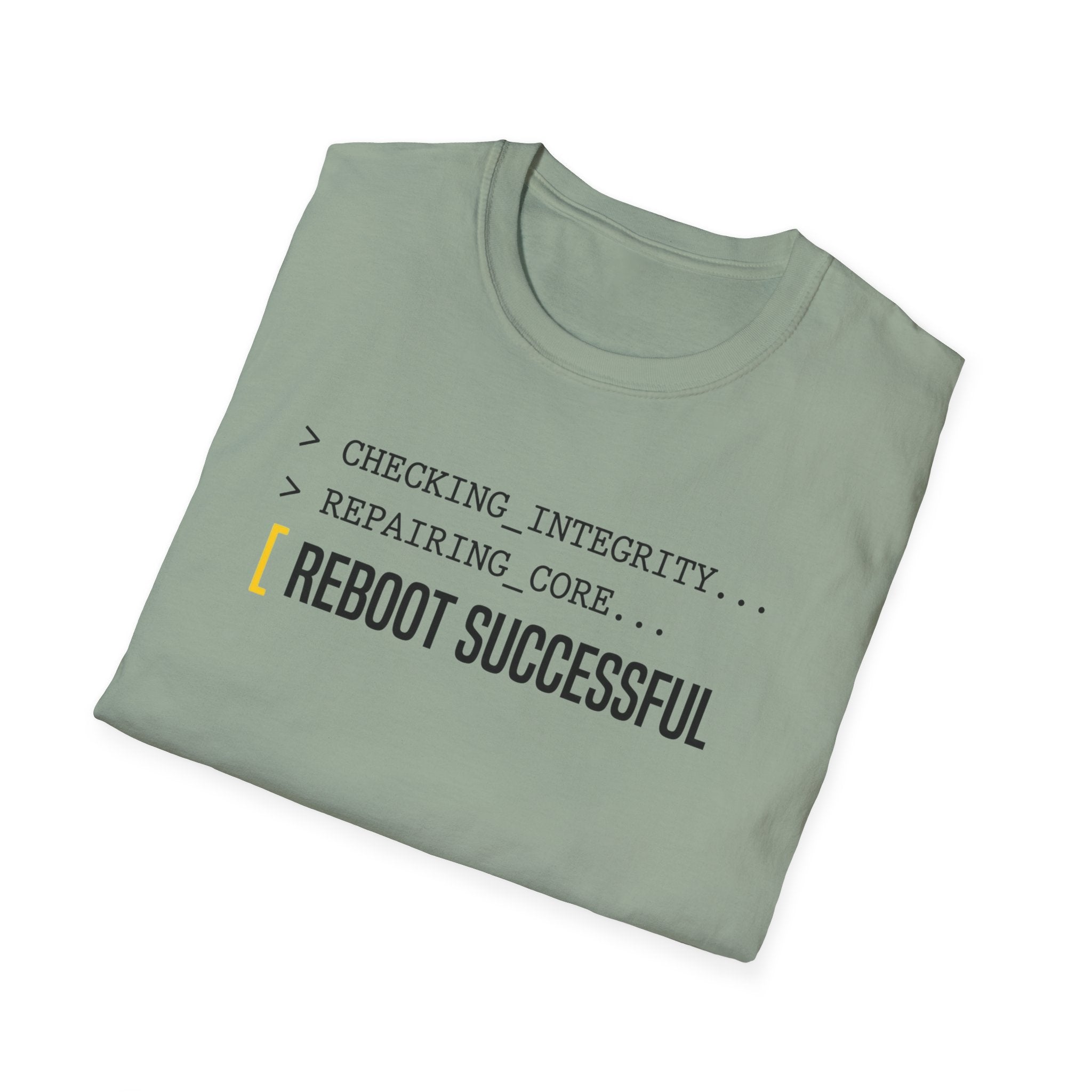 REBOOT SUCCESSFUL - Core Repair Complete T-Shirt