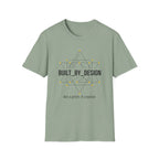 Built By Design T-Shirt