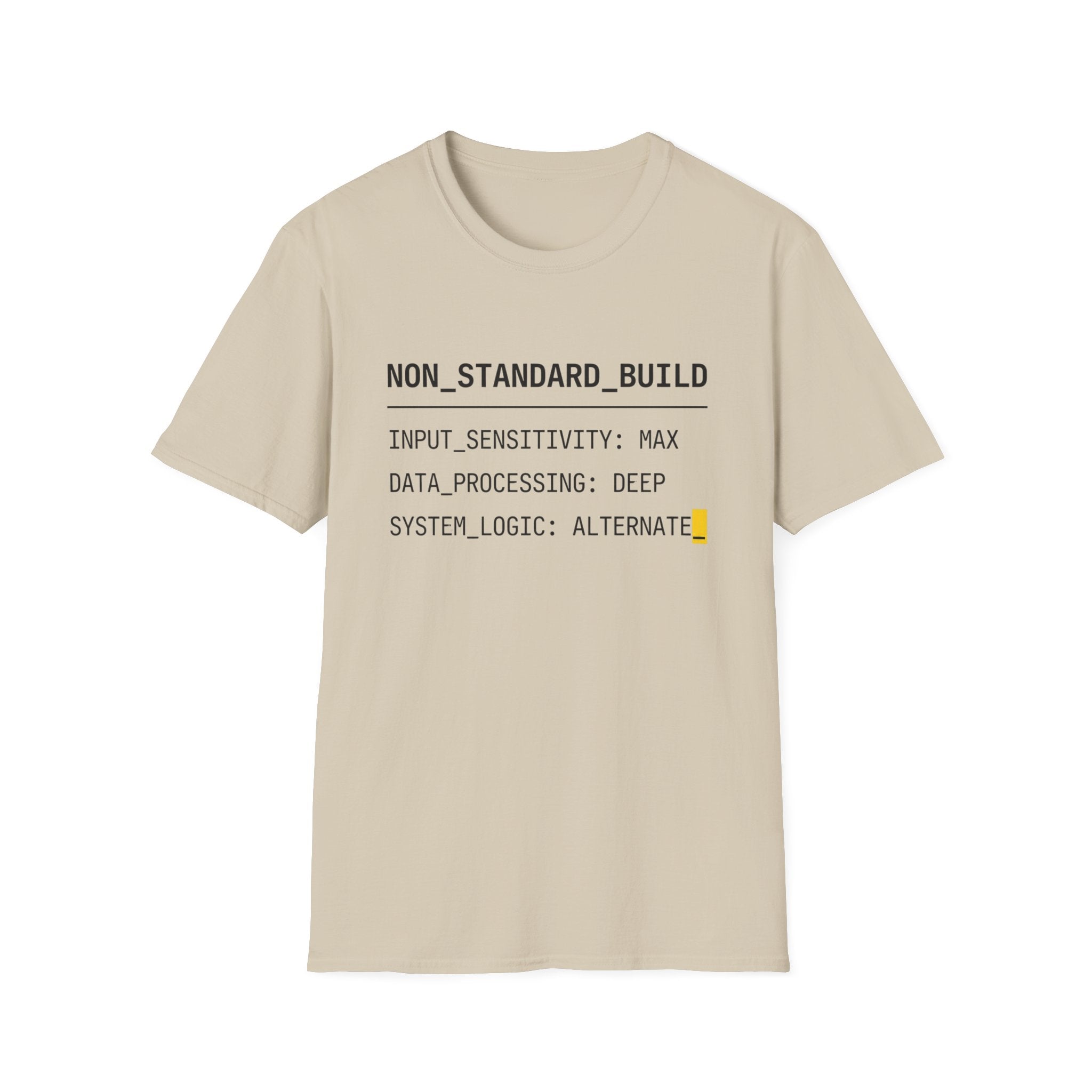 NON STANDARD BUILD T-Shirt