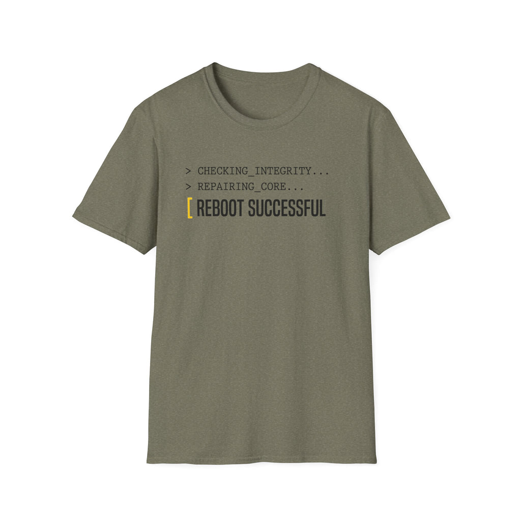 REBOOT SUCCESSFUL - Core Repair Complete T-Shirt