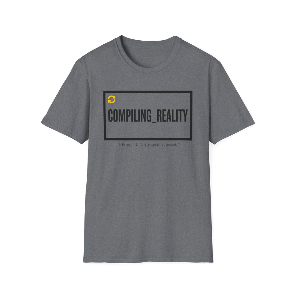 COMPILING REALITY  T-Shirt