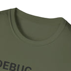 DEBUG_ PROTOCOL: YOU T-Shirt