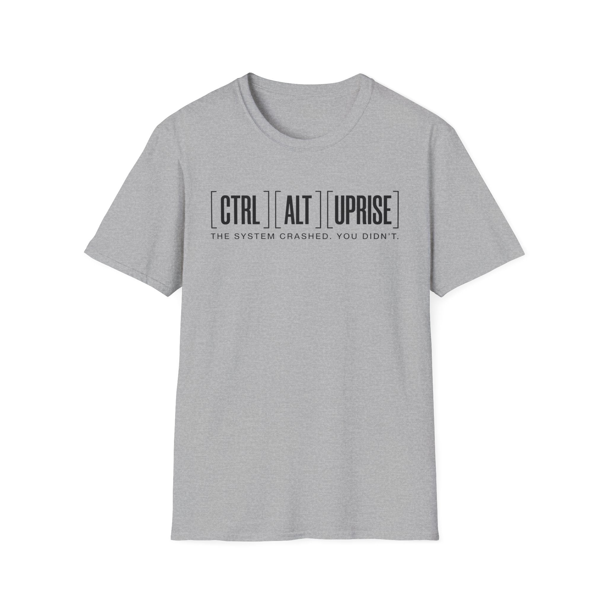 The System Crashed. You Didn't. T-Shirt