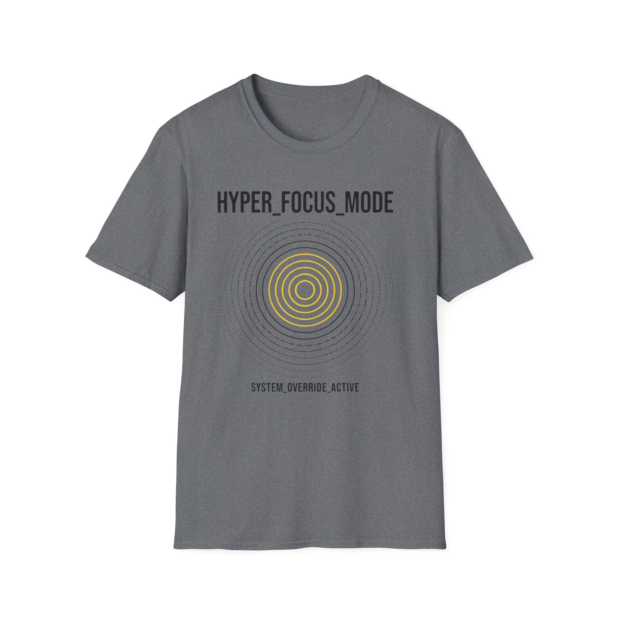 HYPER FOCUS MODE T-Shirt