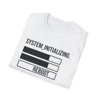 Initialize and Reboot  T-Shirt