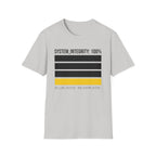 SYSTEM INTEGRITY: 100% - New System Active  T-Shirt