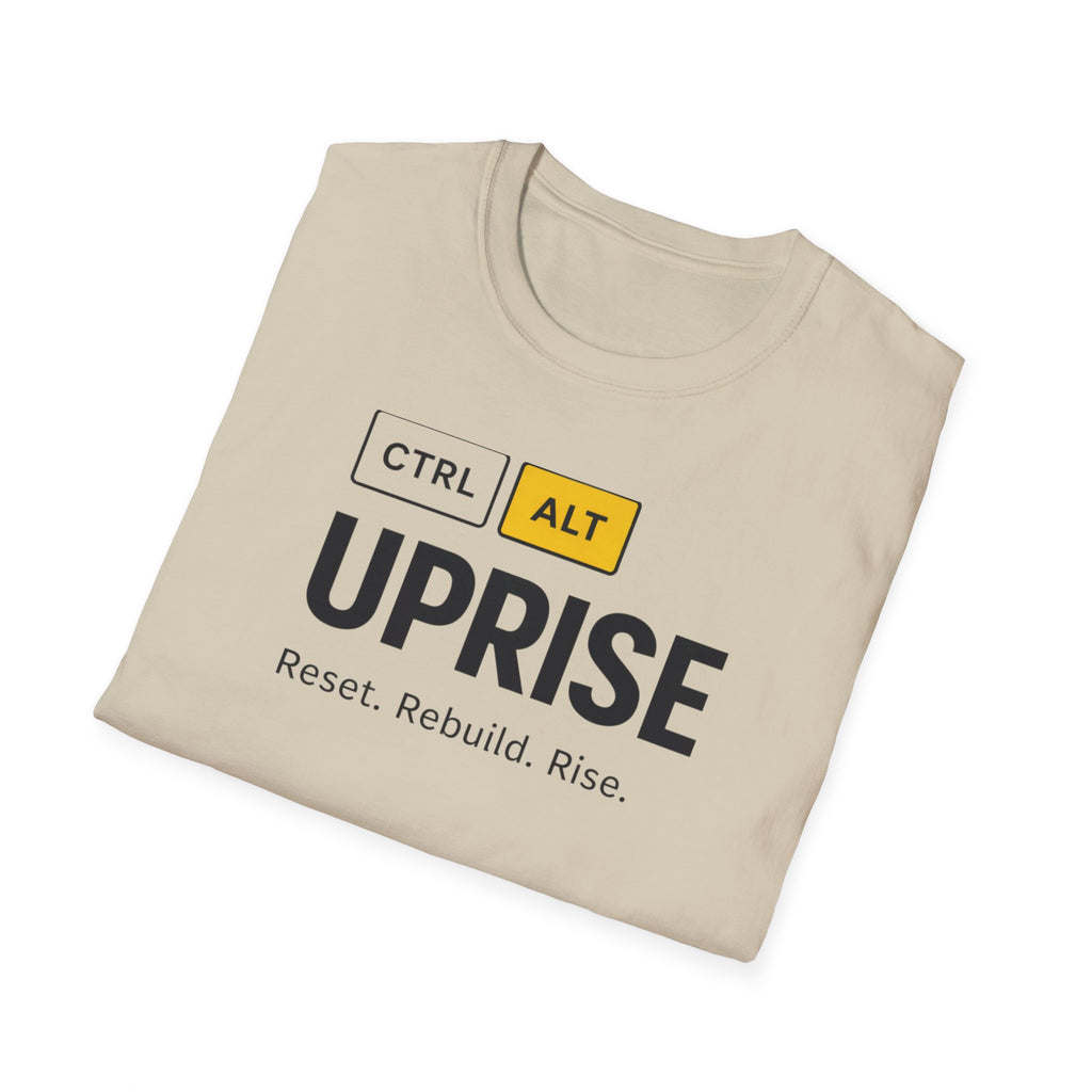 CTRL ALT UPRISE "Reset. Rebuild. Rise." T-Shirt