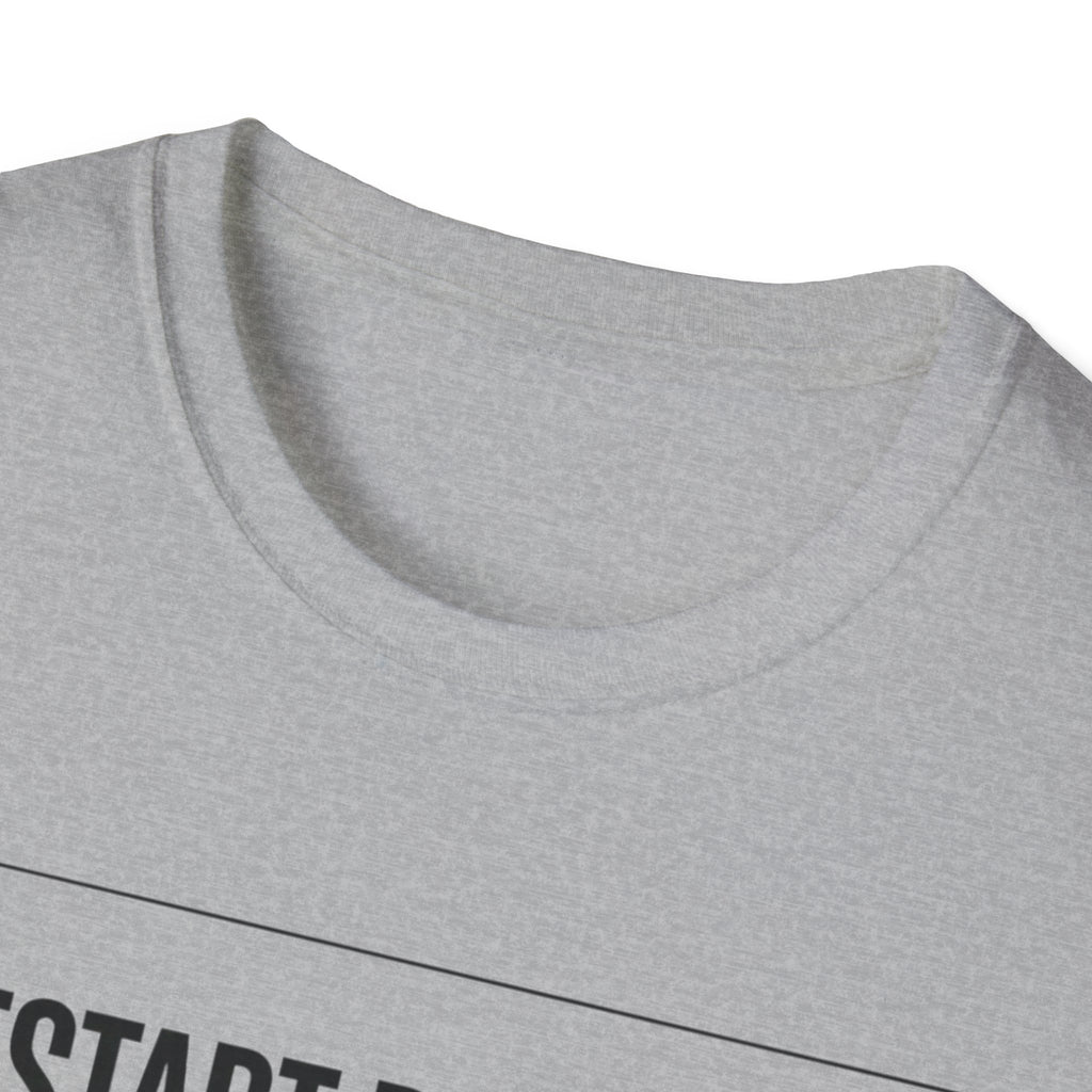 RESTART REQUIRED - Choose Now T-Shirt