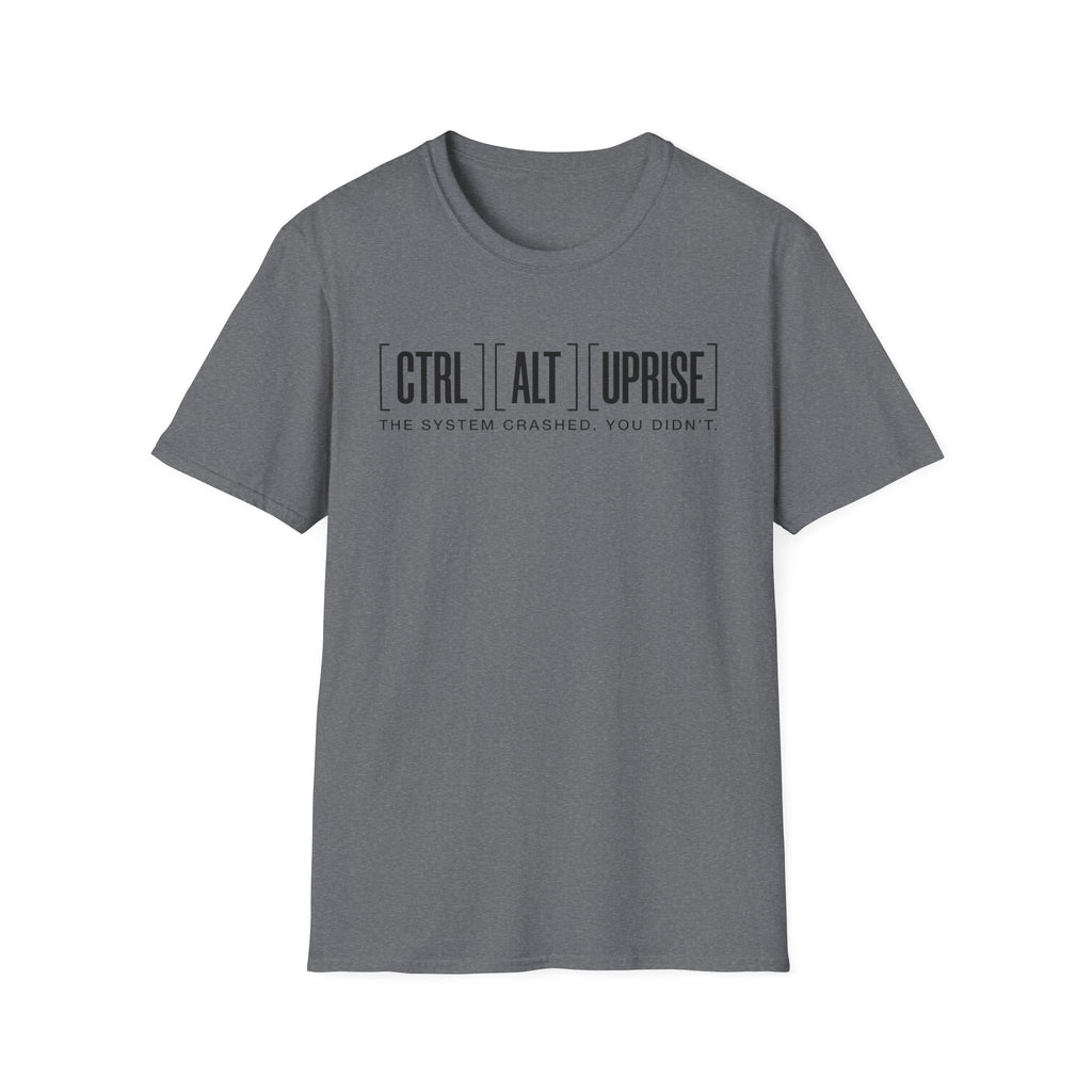 The System Crashed. You Didn't. T-Shirt