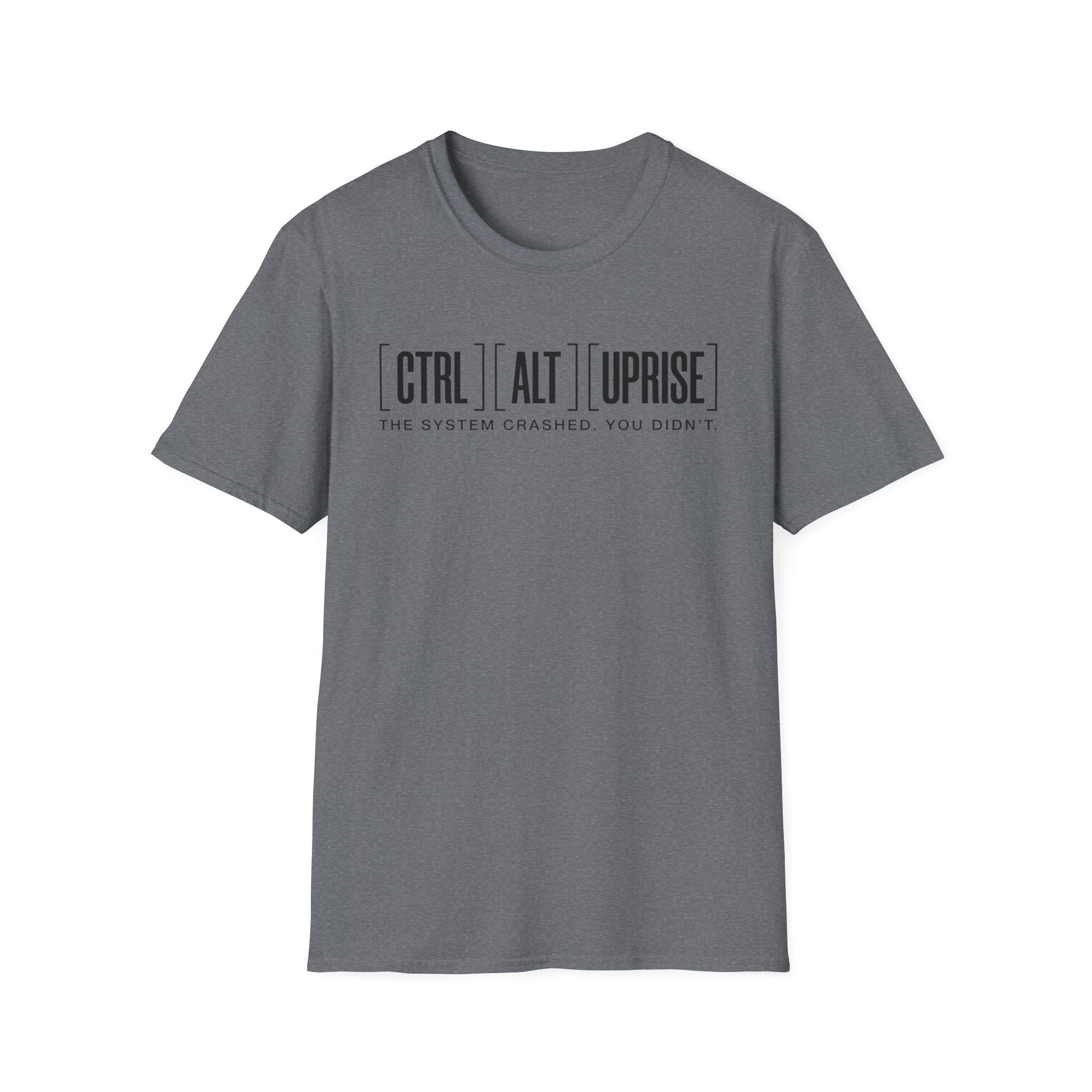 The System Crashed. You Didn't. T-Shirt