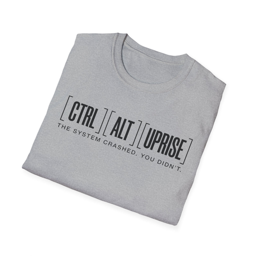 The System Crashed. You Didn't. T-Shirt