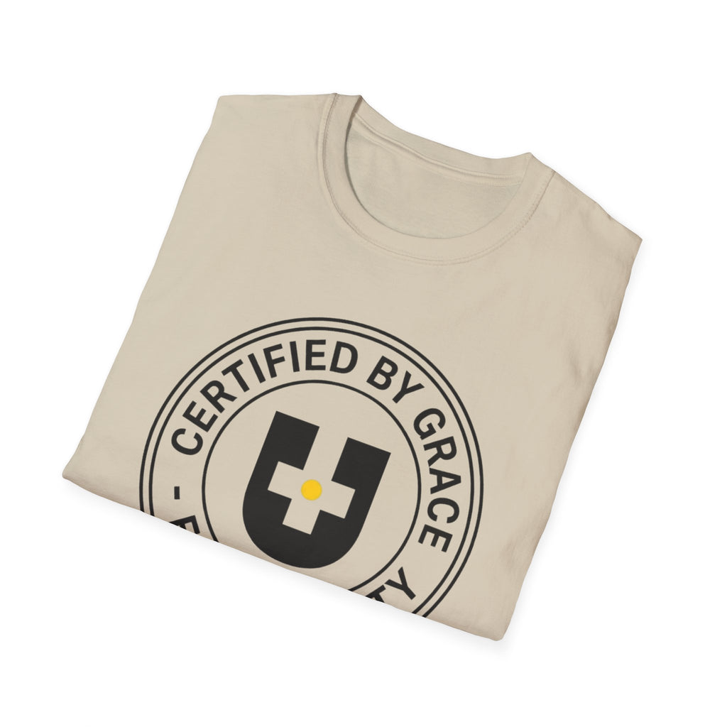 Certified By Grace T-Shirt
