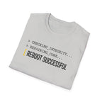 REBOOT SUCCESSFUL - Core Repair Complete T-Shirt