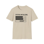 Initialize and Reboot  T-Shirt