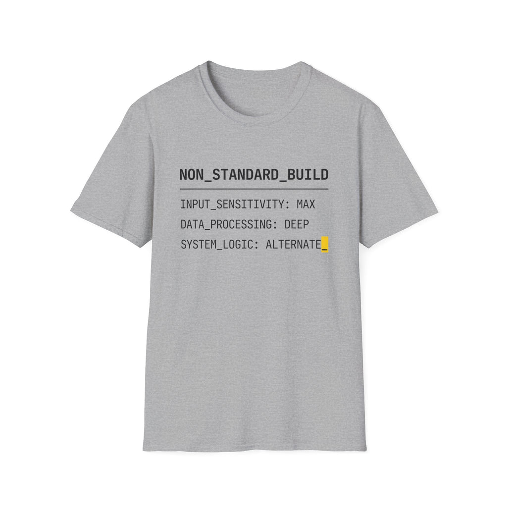 NON STANDARD BUILD T-Shirt