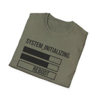 Initialize and Reboot  T-Shirt