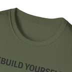 REBUILD YOURSELF - System Didn't Break You T-Shirt