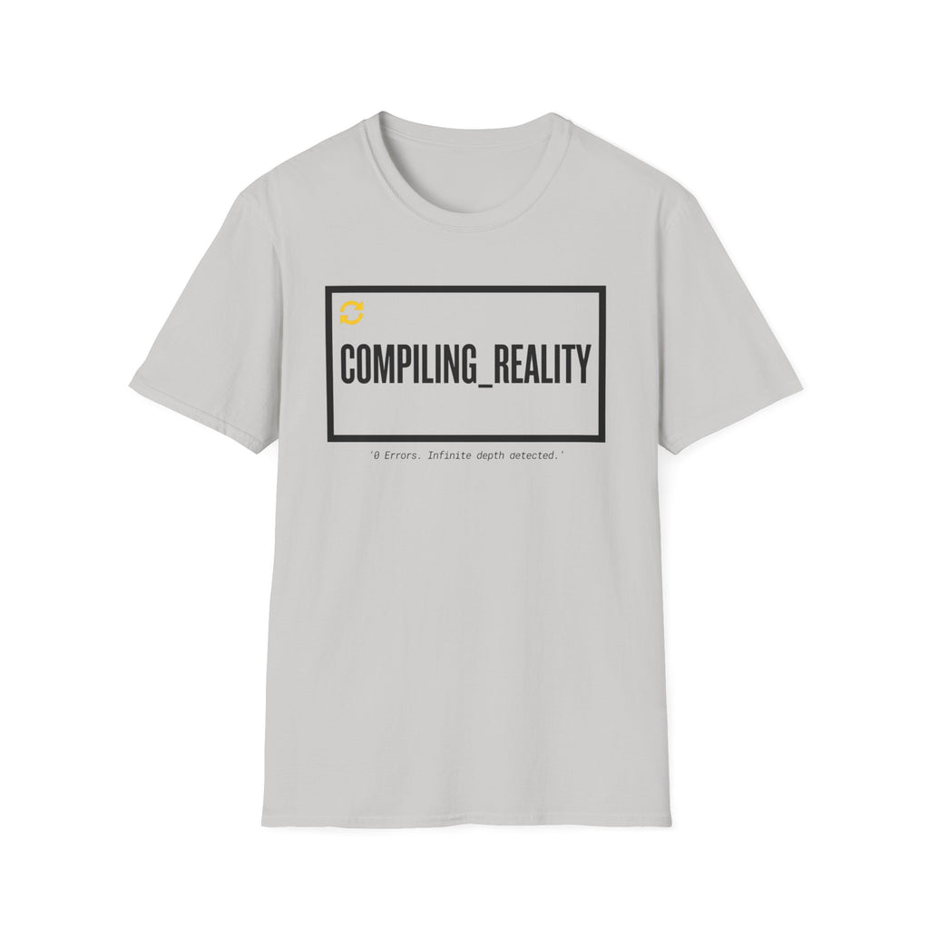 COMPILING REALITY  T-Shirt