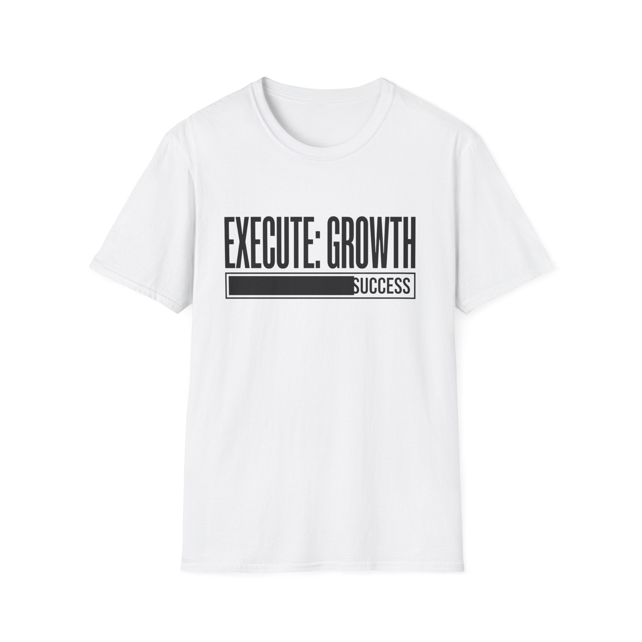EXECUTE: GROWTH - Success State T-Shirt