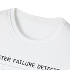 SYSTEM FAILURE DETECTED - Installing Growth T-Shirt