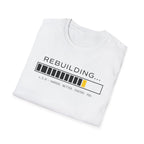 REBUILDING - Version 2.0 T-Shirt