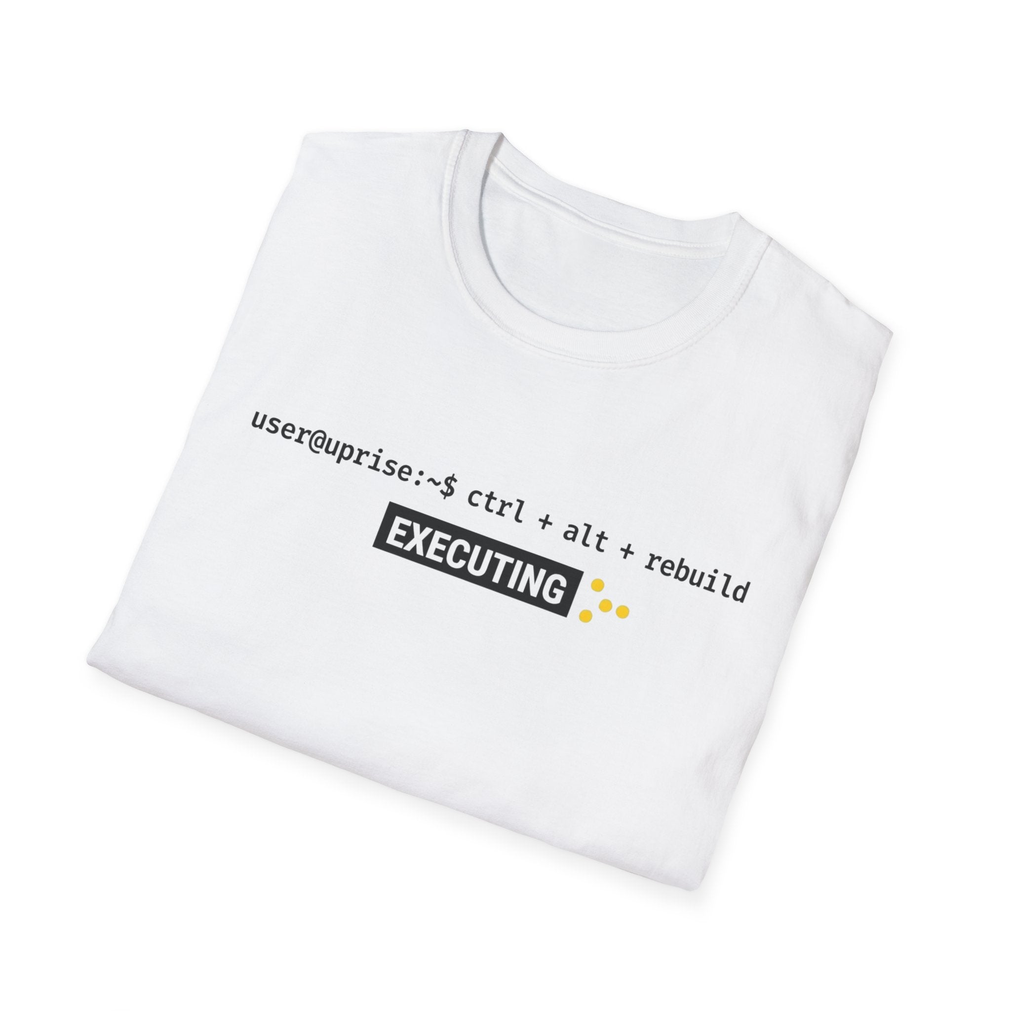 Executing Rebuild T-Shirt