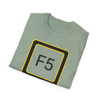 F5 - Refresh the System T-Shirt